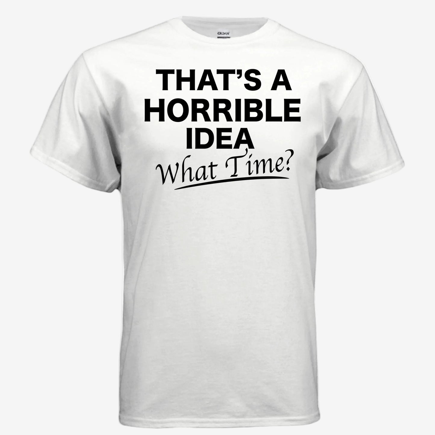 Sorry I Have No Filter graphic printed on a white unisex t-shirt, front view