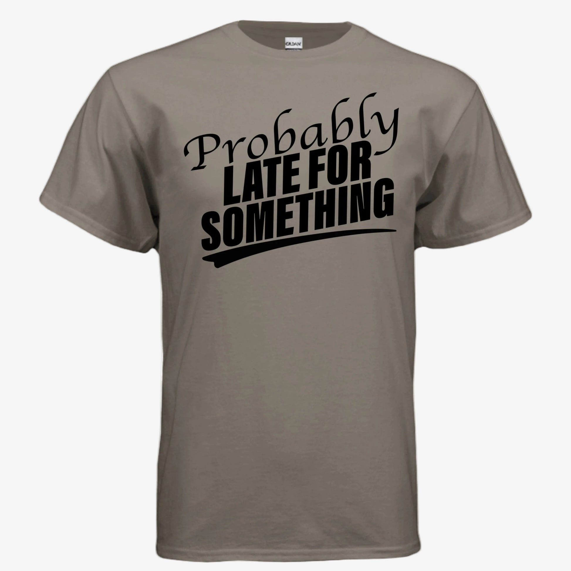 Probably Late for Something unisex graphic t-shirt in brown savana, front view