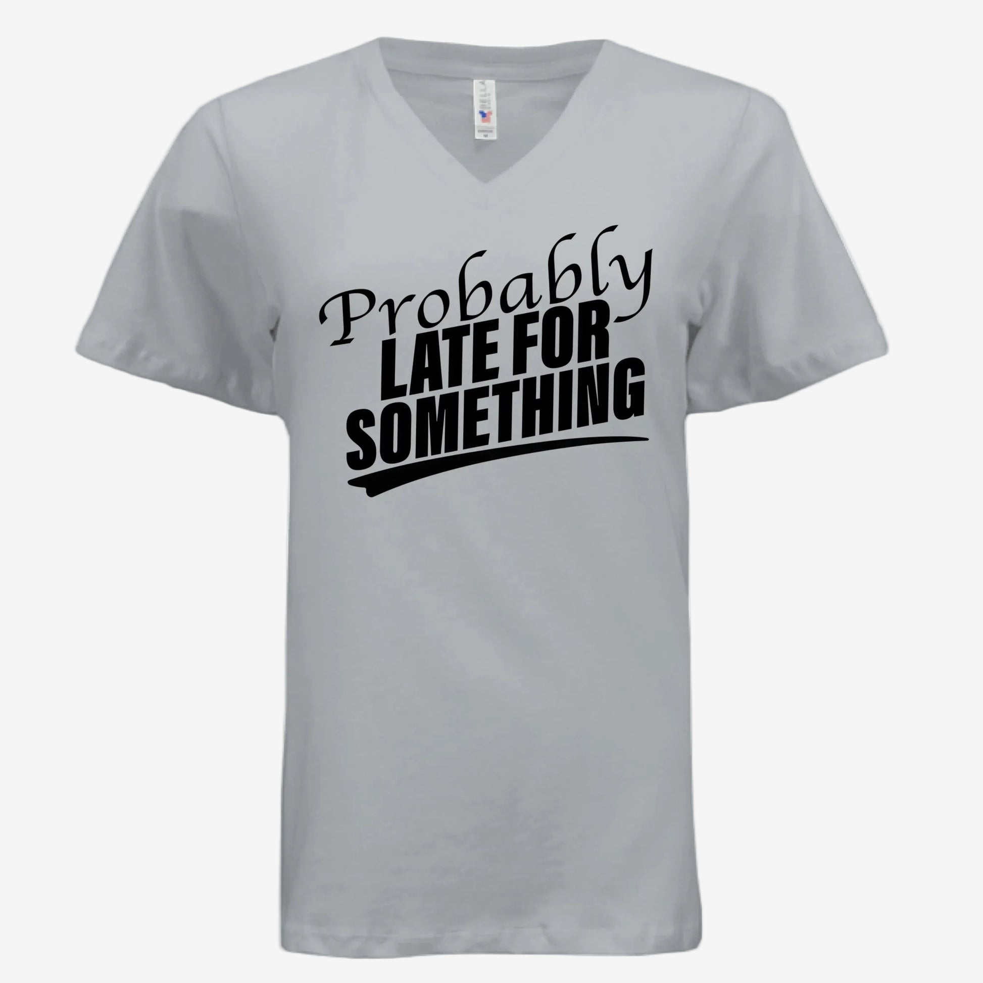 Women’s relaxed V-neck graphic tee with “Probably Late for Something” text – silver