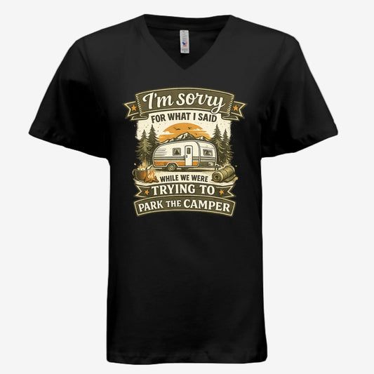 Sorry for What I Said While Parking the RV women’s v-neck graphic t-shirt in black, front view