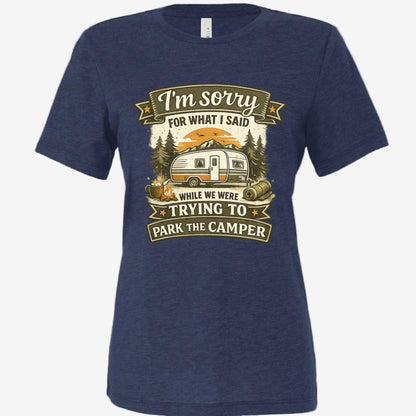 Sorry for What I Said While Trying to Park the RV women’s relaxed triblend t-shirt in navy, front view