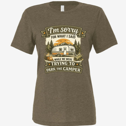 Sorry for What I Said While Trying to Park the RV women’s relaxed triblend t-shirt in olive, front view