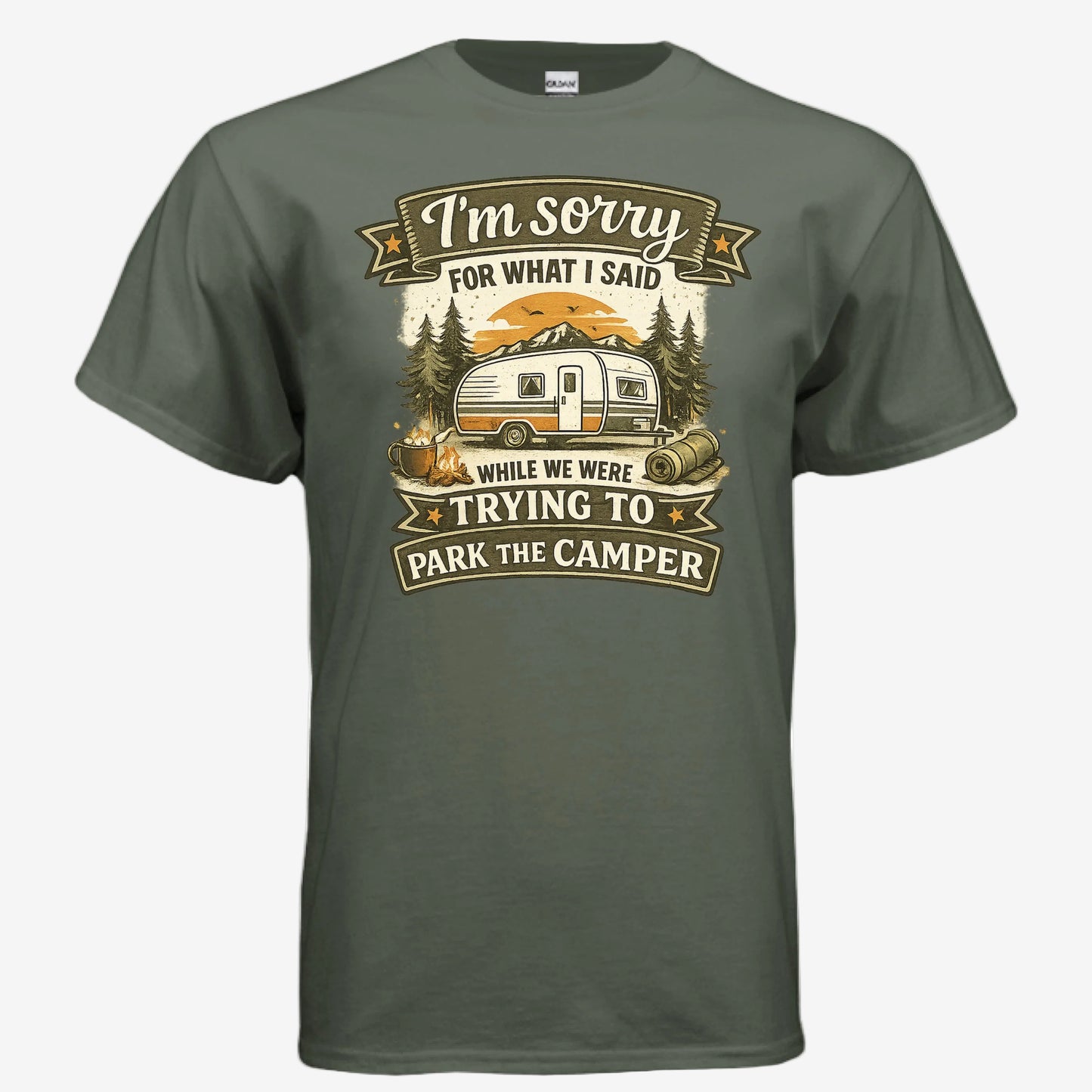 Sorry for What I Said While We Were Parking the RV unisex graphic t-shirt in military green, front view