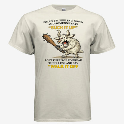 Suck It Up and Walk It Off unisex graphic t-shirt in natural, front view