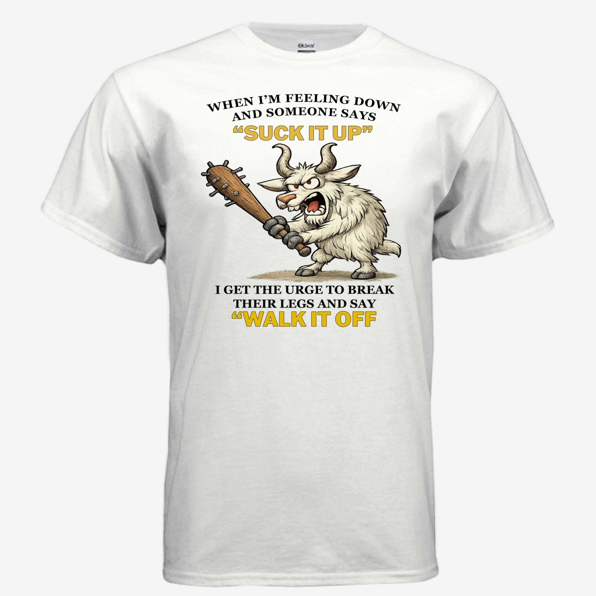 Suck It Up and Walk It Off unisex graphic t-shirt in white, front view